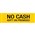 Apli Sign 900416 Self Adhesive No Cash Kept On Premises
